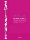 Patisserie : Mastering the Fundamentals of French Pastry - Updated Edition - Book