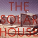 The Solar House : Pioneering Sustainable Design - Book