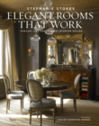 Elegant Rooms That Work : Fantasy and Function in Interior Design - Book
