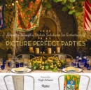 Picture Perfect Parties : Annette Joseph's Stylish Solutions for Entertaining - Book