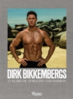Dirk Bikkembergs : 25 Years of Athletes and Fashion - Book