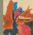 Helen Frankenthaler: Composing with Color : Paintings 1962-1963 - Book