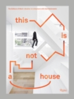 This Is Not a House - Book