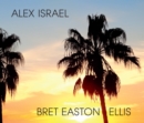 Alex Israel Bret Easton Ellis - Book