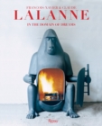 Francois-Xavier and Claude Lalanne : In the Domain of Dreams - Book