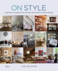 On Style : Inspiration and Advice from the New Generation of Interior Design - Book