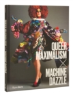 Queer Maximalism x Machine Dazzle - Book