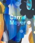 Carrie Moyer - Book