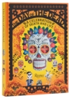 The Day of the Dead : A Celebration of Death and Life - Book