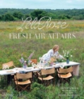 Fresh Air Affairs : Entertaining with Style in the Great Outdoors - Book