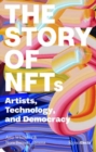 Art and NFTs : The Essential Primer - Book