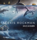 Alexis Rockman : Oceanus - Book