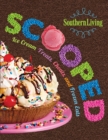 Southern Living Scooped - eBook