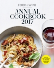 Food &amp; Wine Annual Cookbook 2017 - eBook