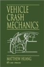 Vehicle Crash Mechanics - Book
