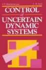 Control of Uncertain Dynamic Systems - Book