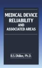 Medical Device Reliability and Associated Areas - Book