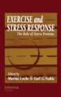 Exercise and Stress Response : The Role of Stress Proteins - Book