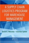 A Supply Chain Logistics Program for Warehouse Management - Book
