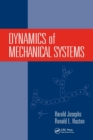 Dynamics of Mechanical Systems - Book