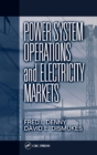 Power System Operations and Electricity Markets - Book