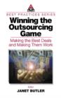 Winning the Outsourcing Game : Making the Best Deals and Making Them Work - Book