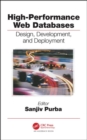 High-Performance Web Databases : Design, Development, and Deployment - Book