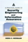 A Practical Guide to Security Engineering and Information Assurance - Book