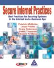Secure Internet Practices : Best Practices for Securing Systems in the Internet and e-Business Age - Book