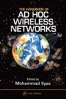 The Handbook of Ad Hoc Wireless Networks - Book