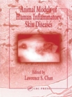 Animal Models of Human Inflammatory Skin Diseases - Book