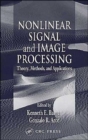 Nonlinear Signal and Image Processing : Theory, Methods, and Applications - Book