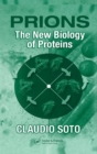Prions : The New Biology of Proteins - Book