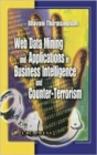Web Data Mining and Applications in Business Intelligence and Counter-Terrorism - Book