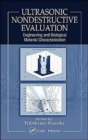 Ultrasonic Nondestructive Evaluation : Engineering and Biological Material Characterization - Book