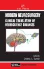 Modern Neurosurgery : Clinical Translation of Neuroscience Advances - Book