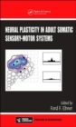 Neural Plasticity in Adult Somatic Sensory-Motor Systems - Book