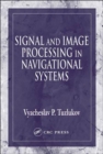 Signal and Image Processing in Navigational Systems - Book