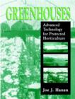 Greenhouses : Advanced Technology for Protected Horticulture - Book