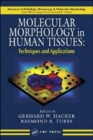 Molecular Morphology in Human Tissues : Techniques and Applications - Book
