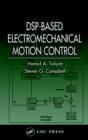 DSP-Based Electromechanical Motion Control - Book