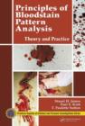 Principles of Bloodstain Pattern Analysis : Theory and Practice - Book