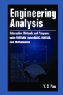 Engineering Analysis : Interactive Methods and Programs with FORTRAN, QuickBASIC, MATLAB, and Mathematica - Book