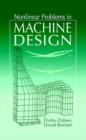 Nonlinear Problems in Machine Design - Book