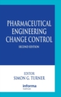 Pharmaceutical Engineering Change Control - Book