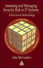 Assessing and Managing Security Risk in IT Systems : A Structured Methodology - Book