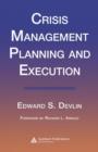 Crisis Management Planning and Execution - Book