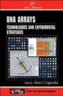 DNA Arrays : Technologies and Experimental Strategies - Book