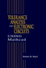 Tolerance Analysis of Electronic Circuits Using MATHCAD - Book