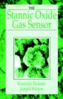 The Stannic Oxide Gas SensorPrinciples and Applications - Book
